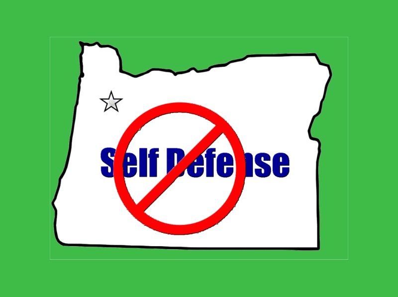 Oregon Wants To Ban All Self Defense